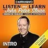 Intro (Lesson 1): Listen and learn con John Peter Sloan