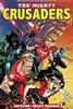 The Mighty Crusaders, Vol. 1