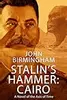 Stalin's Hammer: Cairo