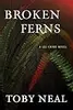 Broken Ferns