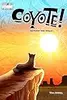 Coyote! A Story from Beyond the Walls
