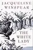 The White Lady: A British Historical Mystery