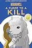 A Floof to a Kill: An Utterly Addictive Cozy Murder Mystery