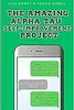 The Amazing Alpha Tau Self-Improvement Project