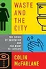 Waste and the City: The Crisis of Sanitation and the Right to Citylife