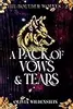 A Pack of Vows and Tears