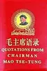 Quotations from Chairman Mao Tse-tung: Mao’s Little Red Book Original Version