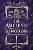 The Amethyst Kingdom