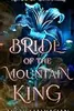 Bride of the Mountain King