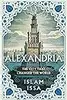 Alexandria: The City that Changed the World