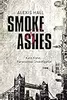 Smoke & Ashes