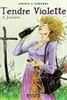 Tendre Violette, tome 1: Julien