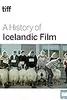 A History of Icelandic Film