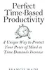 Perfect Time-Based Productivity