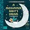A Midsummer Night's Dream: A BabyLit® Fairies Primer