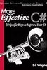 More Effective C#: 50 Specific Ways to Improve Your C#: 50 Specific Ways to Improve Your C#