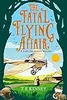 The Fatal Flying Affair