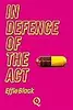 In Defence of the Act