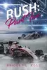 Rush: Part Two