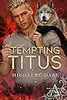 Tempting Titus