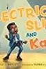 The Electric Slide and Kai