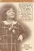 Edith's Story: The True Story of a Young Girl's Courage and Survival During World War II