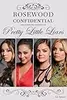 Rosewood Confidential: The Unofficial Companion to Pretty Little Liars