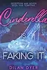 Cinderella Is Faking It