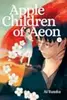 Apple Children of Aeon, Vol. 1
