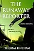 The Runaway Reporter
