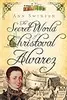 The Secret World of Christoval Alvarez