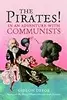 The Pirates! In an Adventure with Communists