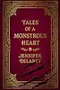 Tales of a Monstrous Heart