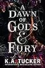 A Dawn of Gods & Fury