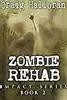 Zombie Rehab