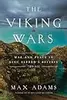 The Viking Wars: War and Peace in King Alfred’s Britain, 789–955