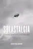 Solastalgia: An Anthology of Emotion in a Disappearing World