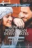 How to Find a Man in Five Dates