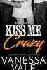 Kiss Me Crazy