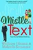 Mistle Text: 'Twas the Text Before Christmas ...