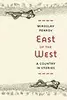 East of the West: A Country in Stories