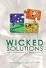 Wicked Solutions: A Systems Approach to Complex Problems