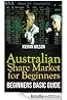 Australian Share Market for Beginners Book: Beginners Basic Guide