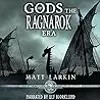 Gods of the Ragnarok Era Complete Collection: Eschaton Cycle
