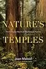 Nature's Temples: The Complex World of Old-Growth Forests