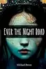 Ever the Night Road