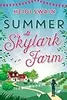 Summer at Skylark Farm