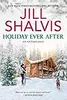 Holiday Ever After: One Snowy Night/Holiday Wishes/Mistletoe in Paradise