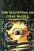 The Haunting of Chas McGill and Other Stories