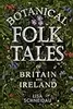 Botanical Folk Tales
